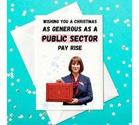 Funny Labour Christmas Card - Public Sector Pay Rise Joke - Keir Starmer Rachel Reeves Political Satire - Teacher Nurse NHS Gift - A6 Blank with Envelope