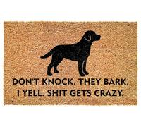 Funny Labrador Retriever Entrance Doormat - Don't Knock They Bark I Yell Gets Crazy - Bold Quote for Porch - Patio - Indoor Decor - Durable Non Slip Floor Mat - Pet Owners - Everyday Use