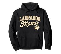 Funny Labrador Retriever Mama Mother day Dog Pets Gifts Pullover Hoodie