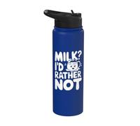 Funny Lactose Intolerant Quote - Milk I'd Rather Not Stainless Steel Insulated Water Bottle