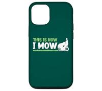 Funny Landscaping Greenskeeper This Is How Mow Case for iPhone 12/12 Pro