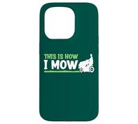 Funny Landscaping Greenskeeper This Is How Mow Case for iPhone 15 Pro