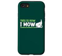 Funny Landscaping Greenskeeper This Is How Mow Case for iPhone SE (2020) / 7/8