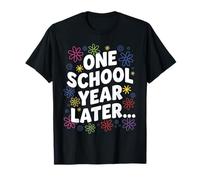 Funny Last Day of School One School Year Later Kids T-Shirt