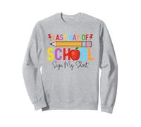 Funny Last Day Of School Sign My Shirt Autograph Kids Boys Sweatshirt