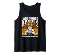 Funny Late Dinner Beagle Emergency Broadcast Tank Top