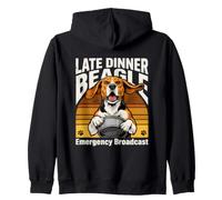 Funny Late Dinner Beagle Emergency Broadcast Zip Hoodie