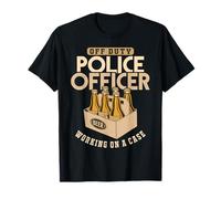 Funny Law Enforcement Off Duty Police Officer Cop Joke Gifts T-Shirt