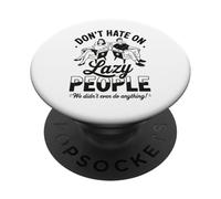 Funny Lazy People Don’t Hate We Did Nothing Retro lazy humor PopSockets Adhesive PopGrip