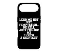 FUNNY Lead me not into temptation oh hell Just follow me Case for iPhone Air