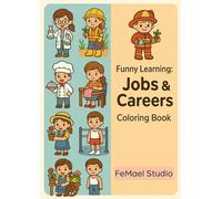 Funny Learning Jobs & Careers - Coloring Book