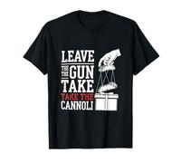 Funny Leave The Gun Take the Cannoli Men Women Italian Flag T-Shirt