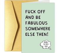 Funny Leaving Card for Coworker, Retirement Leaving Job Card, Goodbye Cards for Him Her, Farewell Gift for Colleague Leaving, Moving Away Cards, Fk Off And Be Fabulous Somewhere Else Then