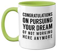 Funny Leaving Gifts Mug for Colleagues Women Friends Boss - Congratulations on Pursuing Your Dream - New Job Gifts for Men, Co Worker Leaving Gift, 11oz Green Ceramic Mugs Dishwasher Safe
