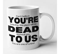 Funny Leaving Mug - You're Dead to Us Mug (White)
