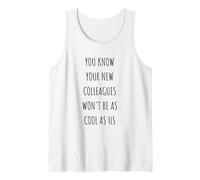 Funny Leaving Work Colleagues & Coworkers, Goodbye Farewell Tank Top
