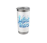 Funny Leftist Tears Sarcastic Conservative Comment Cup Stainless Steel Insulated Tumbler