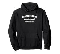 Funny Lefty Ergonomically Excluded Left Handed Struggle Pun Pullover Hoodie