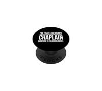 Funny Legendary Chaplain Saying Everyone Is Talking About PopSockets Adhesive PopGrip