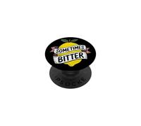 Funny Lemon Quote Sometimes Bitter Citrus Humor Design PopSockets Adhesive PopGrip