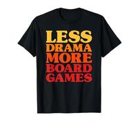 Funny Less Drama More Board Games T-Shirt