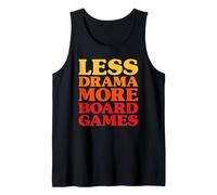 Funny Less Drama More Board Games Tank Top