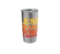 Funny Less Drama More Surfing for Surfers Stainless Steel Insulated Tumbler