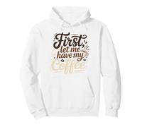 Funny Let Me Have My Coffee Lovers Sarcastic Saying Pullover Hoodie
