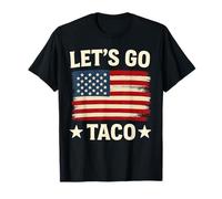Funny Let’s Go Taco America Always Chickens Out 4th of July T-Shirt