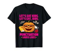 Funny Let's Eat Kids Punctuation Saves Lives Shirt Halloween T-Shirt