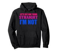 Funny Let's Get One Thing Straight I'm Not LGBT Gay Pride Pullover Hoodie