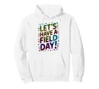 Funny LET'S HAVE A FIELD DAY Games Begin Teacher Cheer On Pullover Hoodie