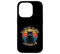 Funny Leviticus 3:16 Fat Cat Retro Saying Case for iPhone 14 Pro