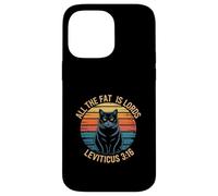 Funny Leviticus 3:16 Fat Cat Retro Saying Case for iPhone 14 Pro Max