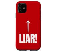 Funny Liar, Lying, Lies And Cheater Case for iPhone 11