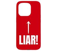 Funny Liar, Lying, Lies And Cheater Case for iPhone 15 Pro
