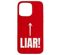 Funny Liar, Lying, Lies And Cheater Case for iPhone 15 Pro Max