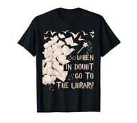 Funny Librarian Readers Gift When In Doubt Go To The Library T-Shirt