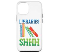 Funny Libraries Where Shhh Happens | Literature Library Case for iPhone 12/12 Pro