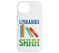Funny Libraries Where Shhh Happens | Literature Library Case for iPhone 14 Plus