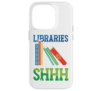 Funny Libraries Where Shhh Happens | Literature Library Case for iPhone 14 Pro