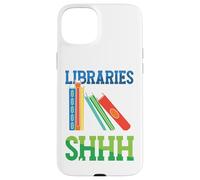 Funny Libraries Where Shhh Happens | Literature Library Case for iPhone 15 Plus