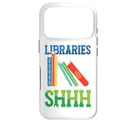 Funny Libraries Where Shhh Happens | Literature Library Case for iPhone 17 Pro