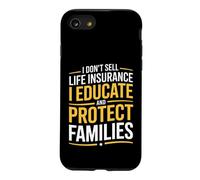Funny Life Insurance Agent Saying Educate Case for iPhone SE (2020) / 7/8