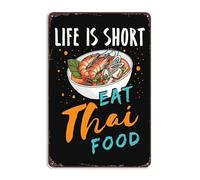 Funny Life Is Short Eat Thai Food Signs Wall Decor Vintage Metal Tin Sign Wall Art Poster for Office Man Cave Bar Kitchen Bathroom Pub Wall Decorations Gift 8x12 Inch