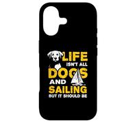 Funny Life Isn't All Dogs And Sailing Case for iPhone 17