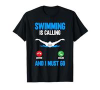 Funny Lifeguard Swimming Is Calling And I Must Go Swimmer T-Shirt
