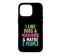 Funny Like Dogs and Mahjong and Maybe Three People Case for iPhone 16 Pro