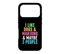 Funny Like Dogs and Mahjong and Maybe Three People Case for iPhone 17 Pro