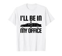Funny Limo Driver T Shirt I'll Be In My Office T-Shirt